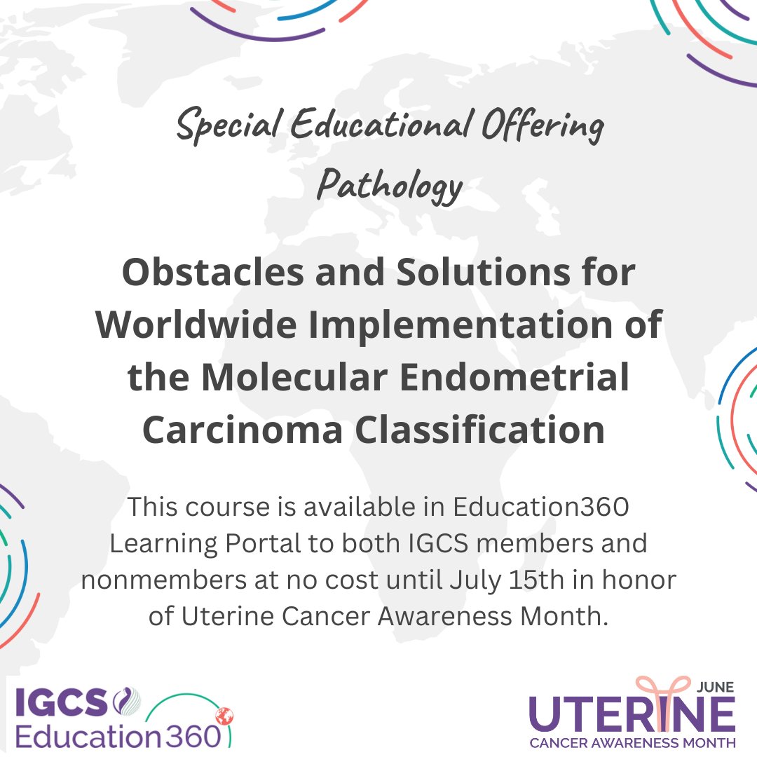 Exclusive educational offering available for free through July 15. In honor of #UterineCancer Awareness Month: Obstacles and solutions for worldwide implementation of the Molecular Endometrial Carcinoma Classification  
edu360.igcs.org/URL/Path_05302…