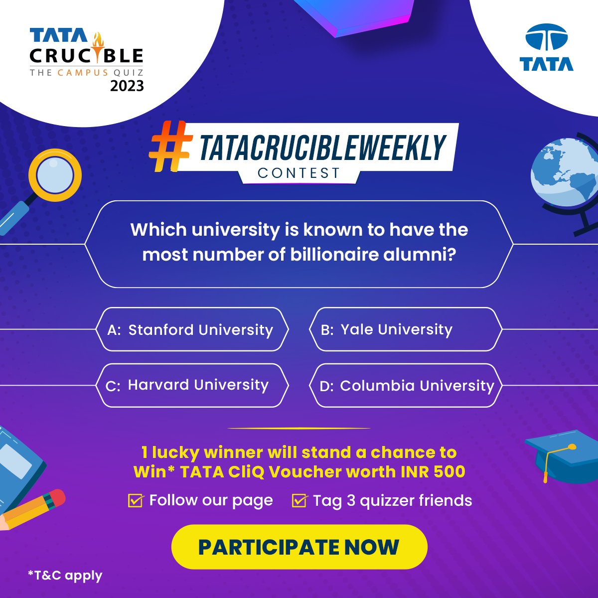 Tata_Crucible's tweet photo. Compete in the #TataCrucibleWeeklyContest and guess the university that has the most number of billionaire alumni?

To enter:
👉Answer the question
👉Follow our page
👉Tag 3 quizzer friends

Hurry, participate now and get started!

#TataCrucible #WeeklyContest #ContestAlert https://t.co/QStasjNGsG
