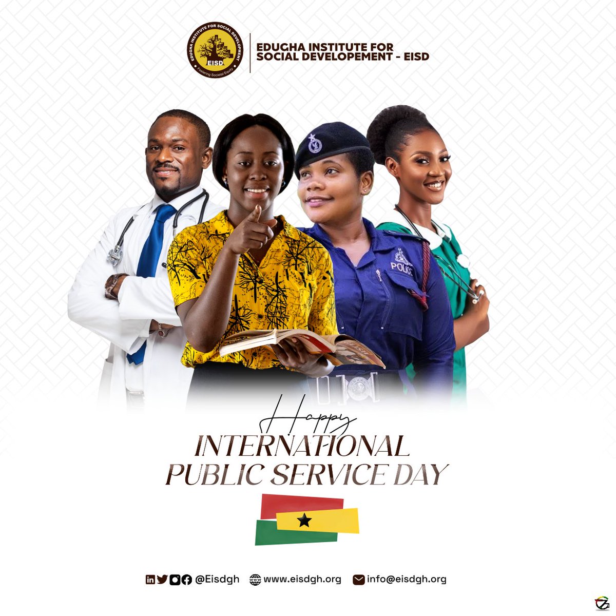 Eisdgh's tweet photo. Happy International Public Service Day from us all at EISD. Thank you for your service to Mother Ghana.
#Eisdgh | https://t.co/zrJaenM22u https://t.co/m6ITcHJR1B