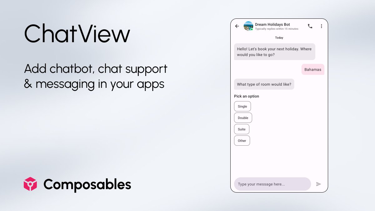 Added new ChatView 💬 Jetpack Compose component in composables.com/full-access

You can now add chatbots, chat support and messaging in your apps.

As always, existing customers get the update for free