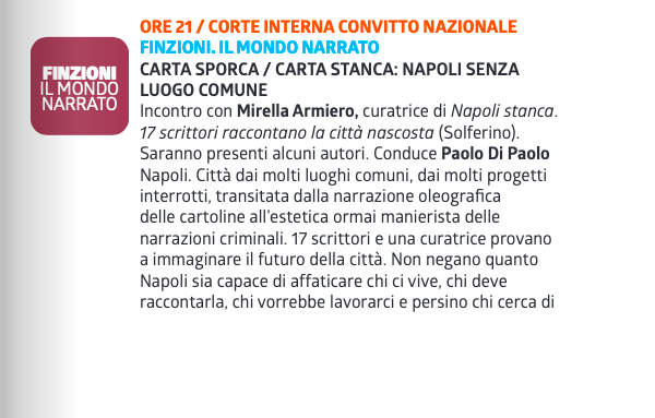 #Napolistanca tour.
Prima data:
domani ore 21, <a href="/SaLetteratura/">Salerno Letteratura</a> con Paolo Di Paolo.
Non ci saremo sempre tutti (pure perché chi ce piglia sempe a tutti e diciassette, nun ce trasimme manco), ma Napoli e i nostri sguardi sì.
E poi c'è <a href="/MirellaArmiero/">MArmiero</a> – curatrice e artefice.
Grazie