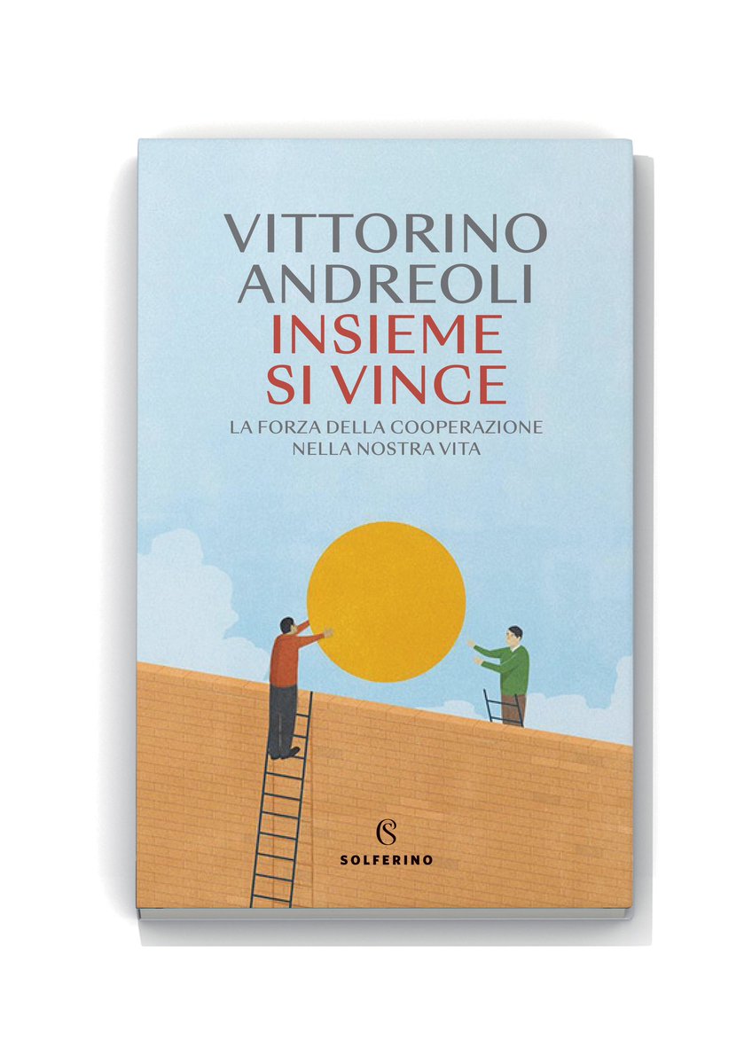 Insieme si Vince.
La forza della cooperazione nella nostra vita. 

Cover book for Solferino Editore
Written by Vittorino Andreoli