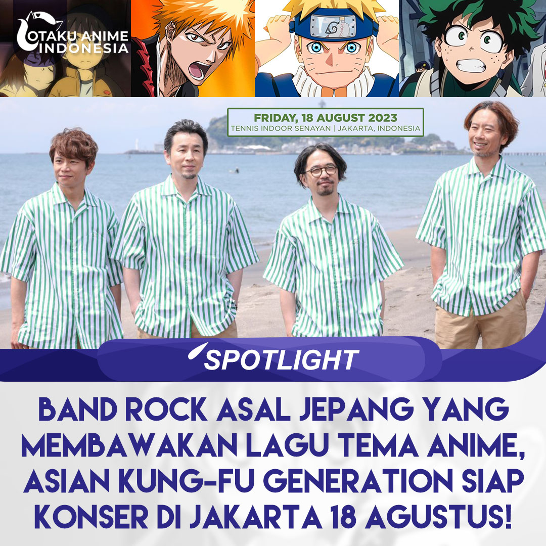 Band band rock asal Jepang, Asian Kungfu Generation akan menggelar konsernya pada 18 Agustus di Tennis Indoor Senayan, Jakarta.

Mereka merupakan band yang juga membawakan lagu tema anime seperti Haruka Kanata (Naruto), Rewrite (Fullmetal Alchemist), Dororo (Dororo) dan lainnya.