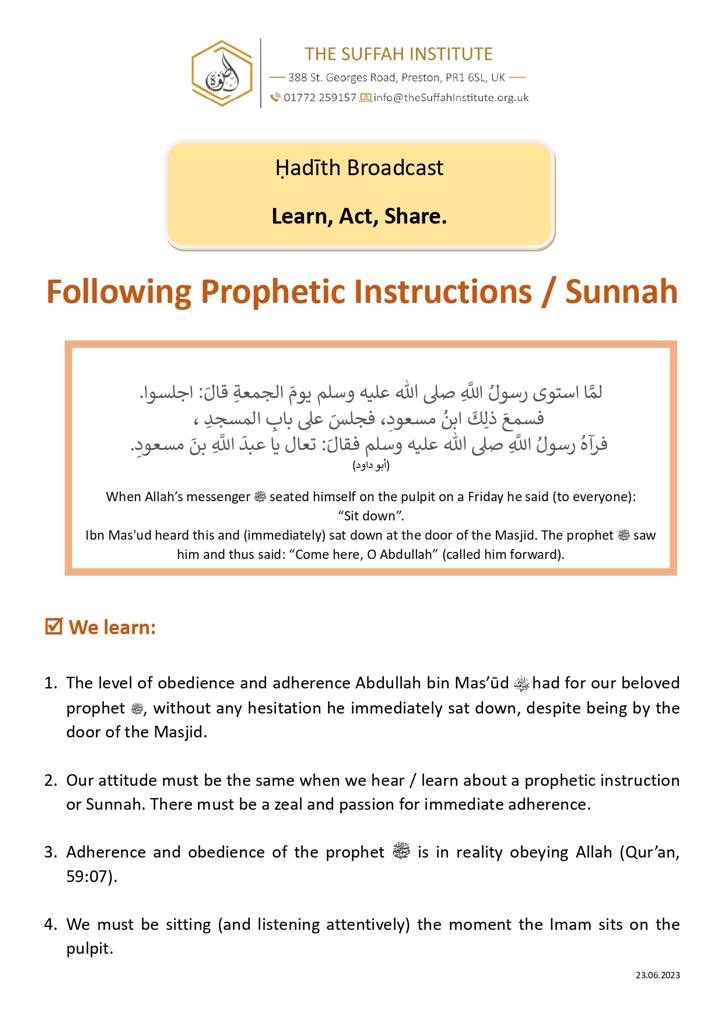 Immediate adherence and obedience to prophetic instructions and the Sunnah.