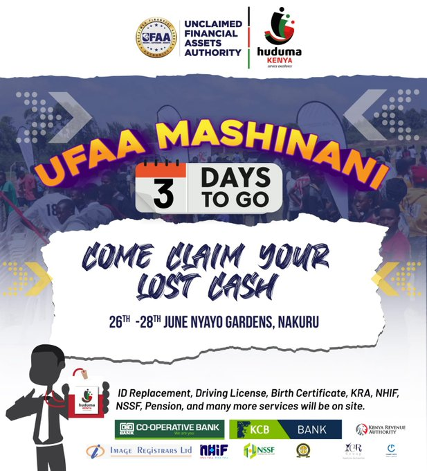 HudumaKenya's tweet photo. COME CLAIM YOUR LOST CASH. 

UFAA has over 50 Billion worth of unclaimed financial assets waiting for you, come find your share on June 26–28 at Nyayo Gardens.  

ID Replacement, Driving License, Birth Certificate, KRA, NHIF, NSSF, Pension, and many more services will be on site.

 #HudumaMashinani#UFAAMashinani