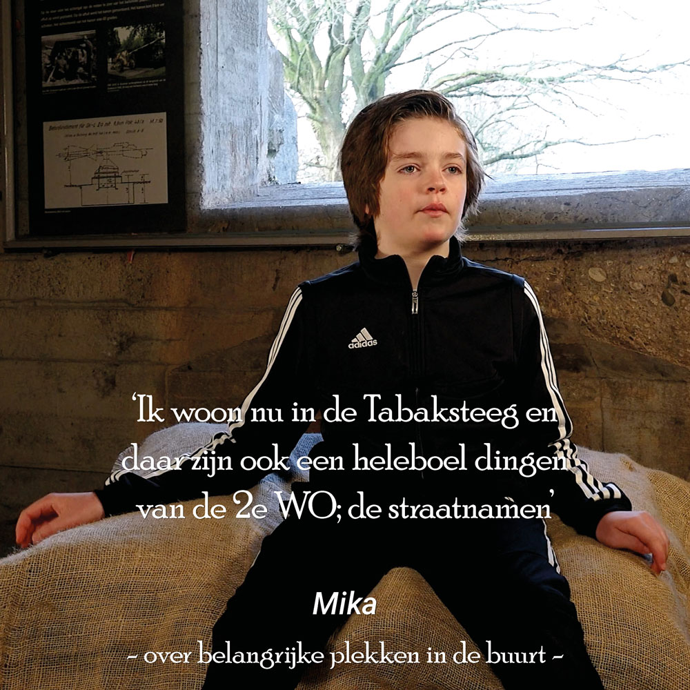 Mika over belangrijke plekken in de buurt: "Ik woon nu in de Tabaksteeg en daar zijn een heleboel dingen van de tweede wereldoorlog; de straatnamen."

Meer info over dit project via bit.ly/3XWK5E7  

#verhalenuitdevuurlinie #dorpindevuurlinie #educatie #filmproject