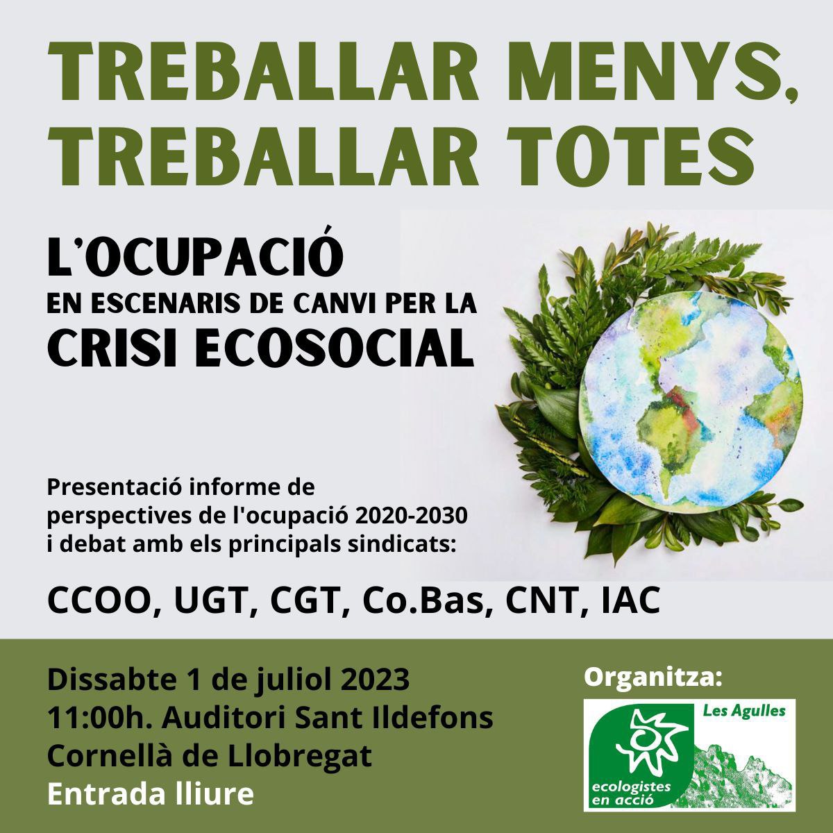 Com abordem la transició ecosocial des de l'àmbit laboral? Conversa amb sindicats Les treballadores som clau per a la transformació social en l’actual crisi sistèmica 🗓️Diss. 1 de juliol, 11h Auditori Sant Ildefons, #Cornellà organitza @LesAgulles_EeA ecologistasenaccion.org/evento/cornell…