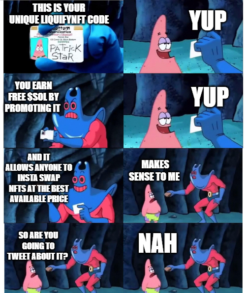 😂  The struggle is real! Earn free $SOL and ensure people trading on your code are always receiving the best available price to insta swap their NFTs for any SPL token, can you guys get Tweeting already! Sign up today with the link in bio! #cryptomeme