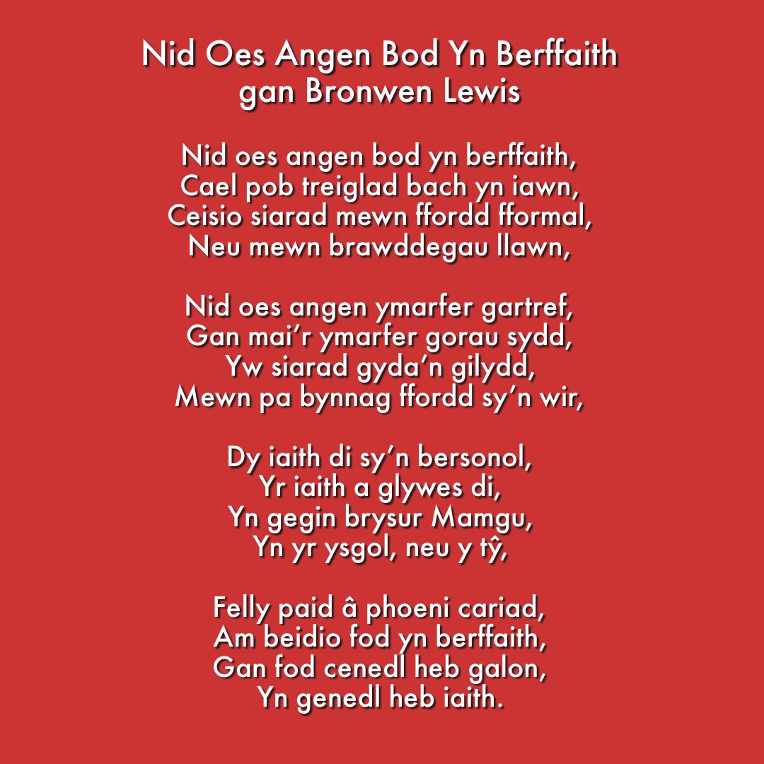 NID OES ANGEN BOD YN BERFFAITH 😊🏴󠁧󠁢󠁷󠁬󠁳󠁿❤️

English translation : 

You don’t have to be so perfect, 
Having every mutation correct, 
Trying to speak in a way that’s formal, 
Or use full sentences to connect, 

(Continued below 👇🏻)