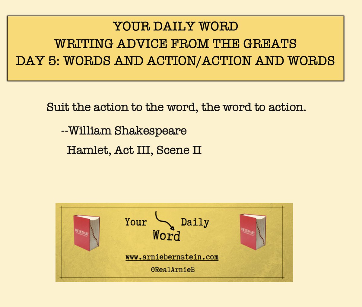 Your Daily Word: Advice From The Greats--ACTION!

#AmWriting #Grammar #WritersofTwitter  #WritingServices #WritingCoach #WritingTips #CorporateCommunications #Shakespeare #WilliamShakespeare 
arniebernstein.com