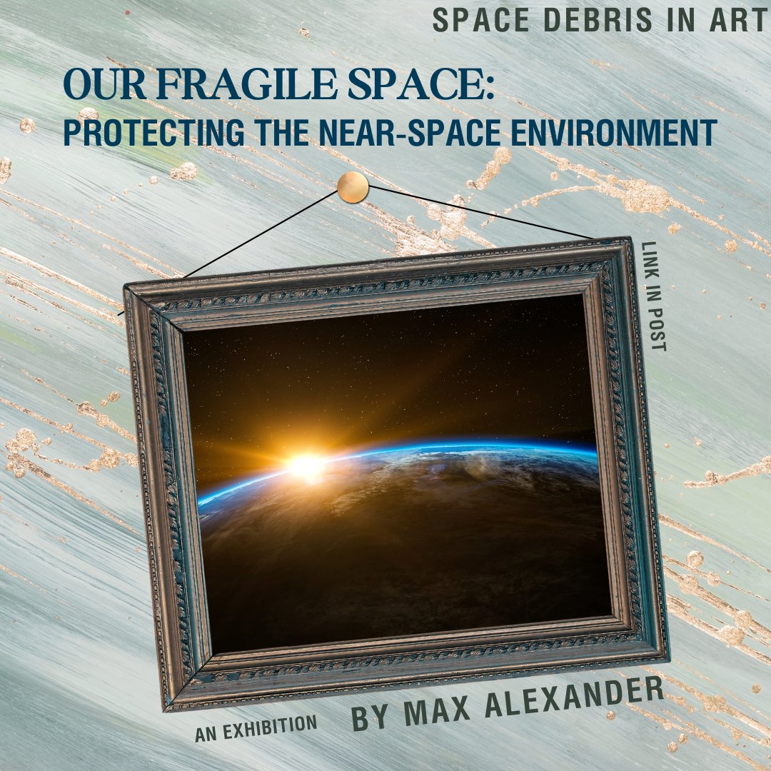 We love to see art used to bring awareness to the problem of orbital debris. Max Alexander created Our Fragile Space: Protecting the Near-Space Environment exhibit, a great example of how art, science, & all disciplines can work together towards #KeepingSpaceClearForAll