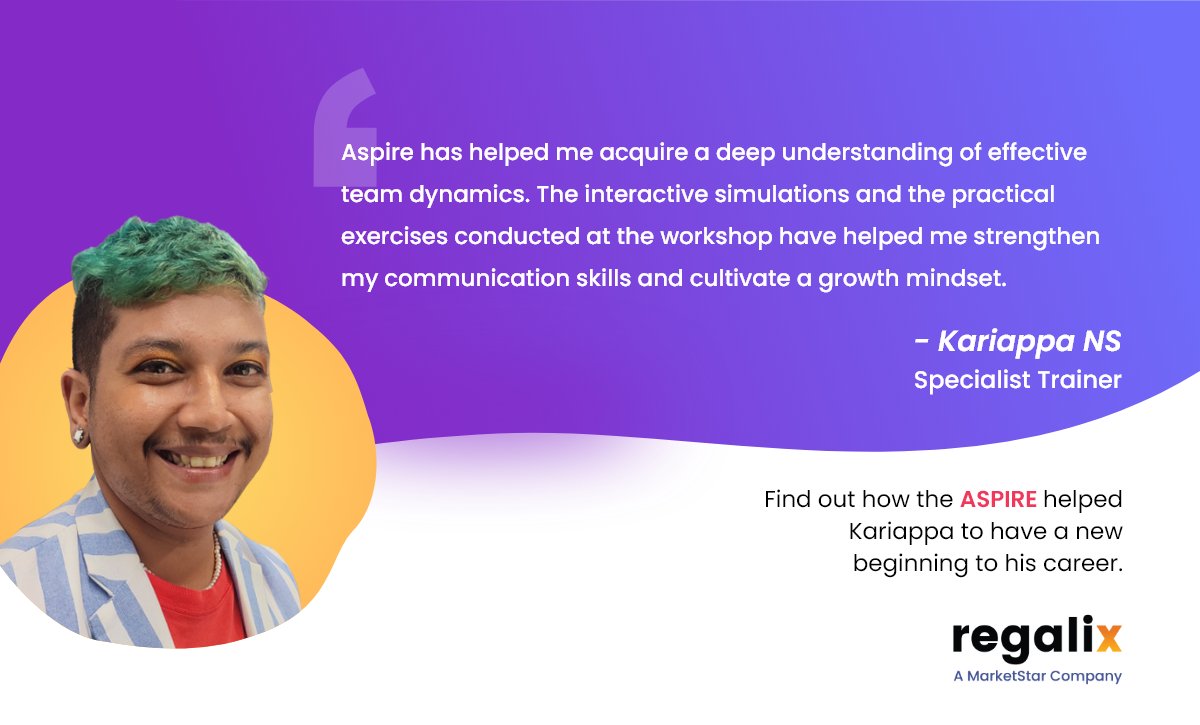 Aspire has been a memorable experience for Kariappa N S as it equipped him with a clear understanding of the cohesive group dynamics wherein the team members are willing to discuss issues and resolve conflicts with the help of open communication. #Aspire  #Regalix #LifeAtRegalix