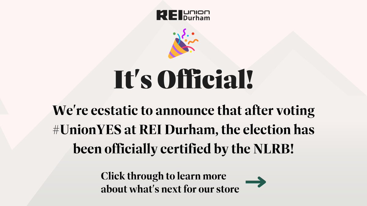reiuniondurham's tweet image. We're ecstatic to announce that after voting #UnionYES at REI Durham, the election has been officially certified by the NLRB!

Here's what comes next for our store: