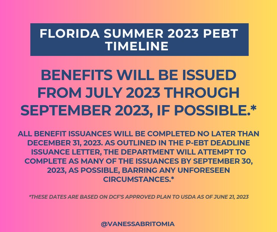 Vanessa Brito on Twitter "Florida Summer 2023 PEBT Timeline 📆Benefits