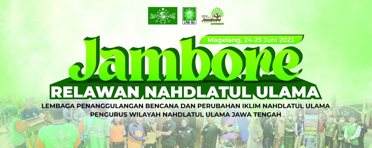 LPBINU JATENG  mempersembahkan!

"JAMBORE RELAWAN NU"

🗒️ : JAMBORE RELAWAN NU SE JATENG
🗓️ : Sabtu-minggu, 24-25 Juni 2023
⏰: 10.00- Selesai
📍  : Gedung PC NU Kab. Magelang

#Jambore 
#relawanNu
#lpbinu