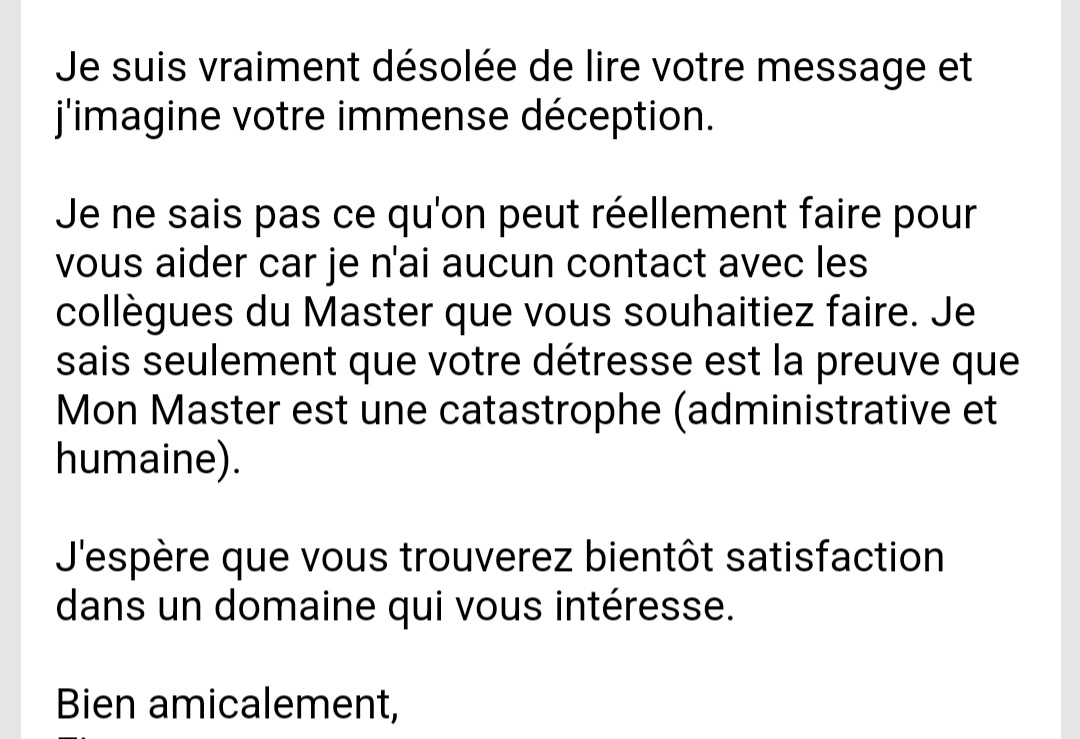 Après un mail désespéré à une de mes profs de licence... Même eux savent que c'est de la merde #MonMaster