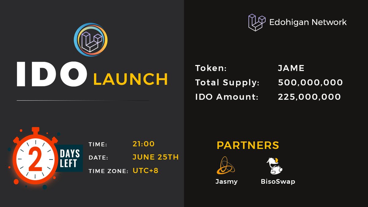 ✨ 2 days until Edohigan Network's BRC-20 $JAME IDO launch at  <a href="/BisoSwap/">BisoSwap🦏</a>

🔥 Let's start a new BRC20 carnival together.

❤️ Kindly follow us on
📅 June 25th, 2023, 
⏱️ 21:00, UTC+8