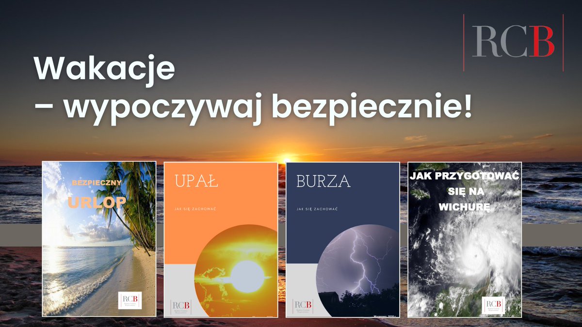Rozpoczynają się wakacje ☀– beztroskie leniuchowanie🛏, górskie wędrówki ⛰ i kąpiele w morzu🌊. 

⬇ Zachęcamy do lektury poradników dot. bezpiecznych zachowań okresu wakacyjnego - m. in. zagrożeń nad wodą, burz i upału. ⬇

gov.pl/web/rcb/wakacj…