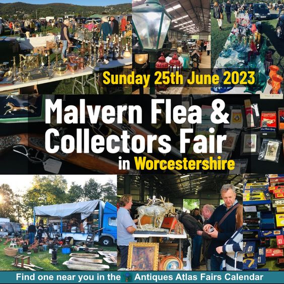 Antiques Atlas on Twitter "25th June Malvern Flea & Collectors Fair All details CLICK this