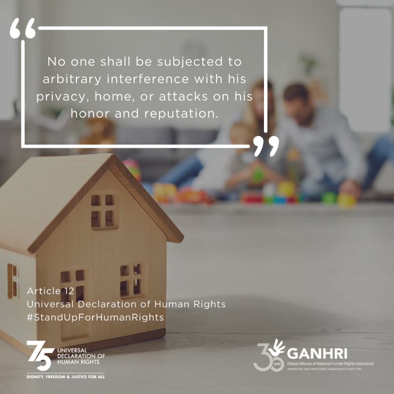 Ganhri1's tweet photo. You have the right to protect your reputation, your privacy, your family and your home from harm.
#NHRIs work to uphold this right for all people.
#PartnerForGood #HumanRights75 #UDHR