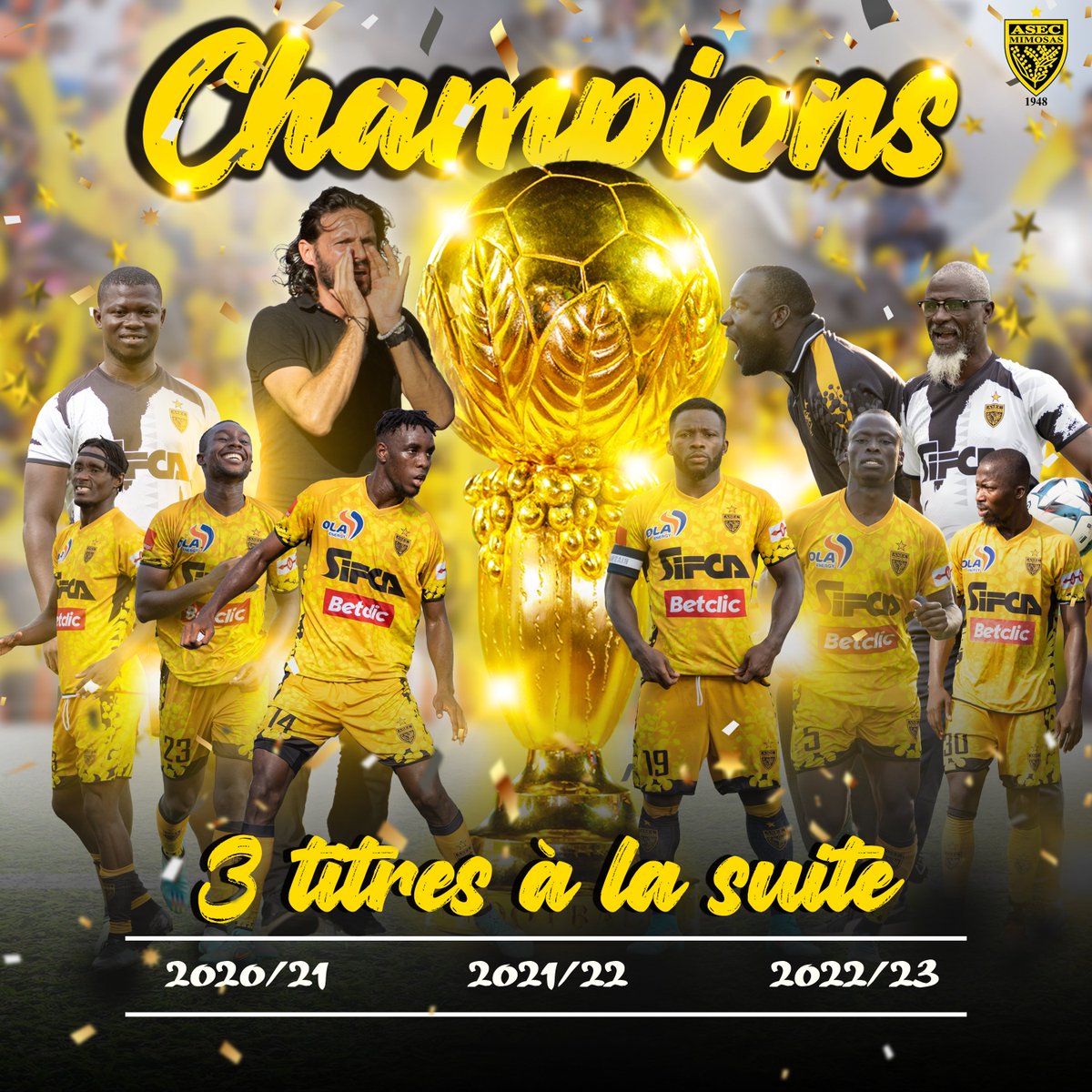 ASECMimosas's tweet photo. Je suis venu, j'ai vu, j'ai vaincu.
The Emperors, the conquerors
The champions, the Lions are here 💥
Saison 2020-21 👑
Saison 2021-22 👑
Saison 2022-23 👑
#ASEC #Mimos #JauneNoir https://t.co/0dHIqBjpcR