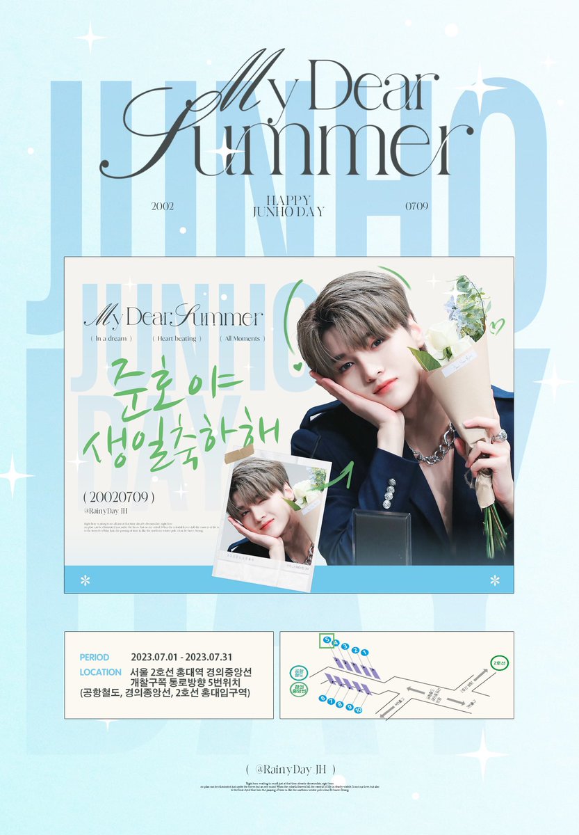 RainyDay_JH's tweet photo. 𝐓𝐨. 𝐌𝐲 𝐃𝐞𝐚𝐫 𝐒𝐮𝐦𝐦𝐞𝐫
준호의 생일을 축하하기 위해
지하철 광고를 준비했습니다
#HappyJunhoDay 🎂
period : 7/1 ~ 7/31
location : 서울 2호선 홍대역 경의중앙선 개찰구쪽 통로방향 5번위치
#차준호 #ChaJunHo #드리핀 #DRIPPIN #MyDearSummer_JunHo https://t.co/D1kvAyDnvp