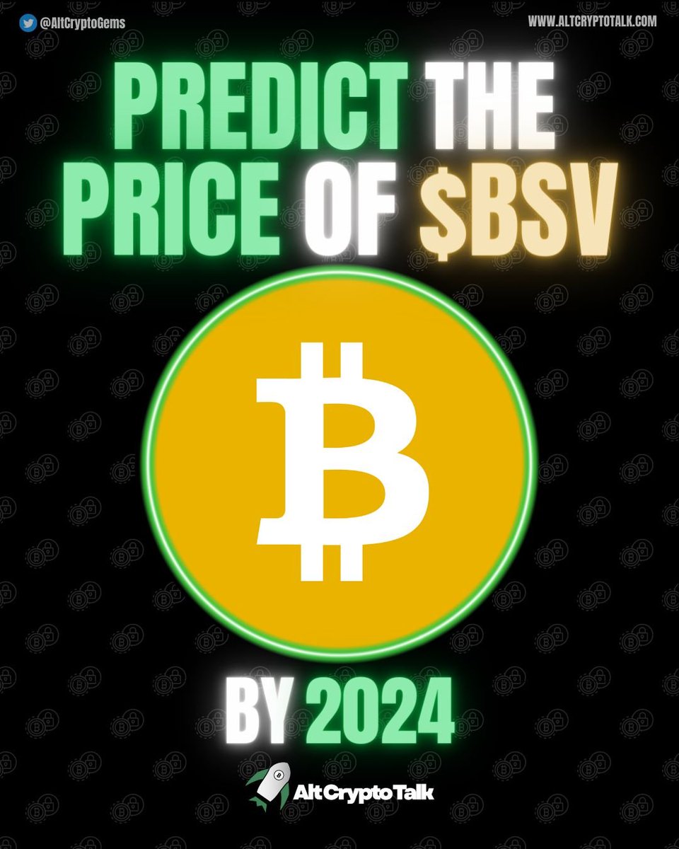 Predict the price of #BitcoinSV $BSV in 2024!