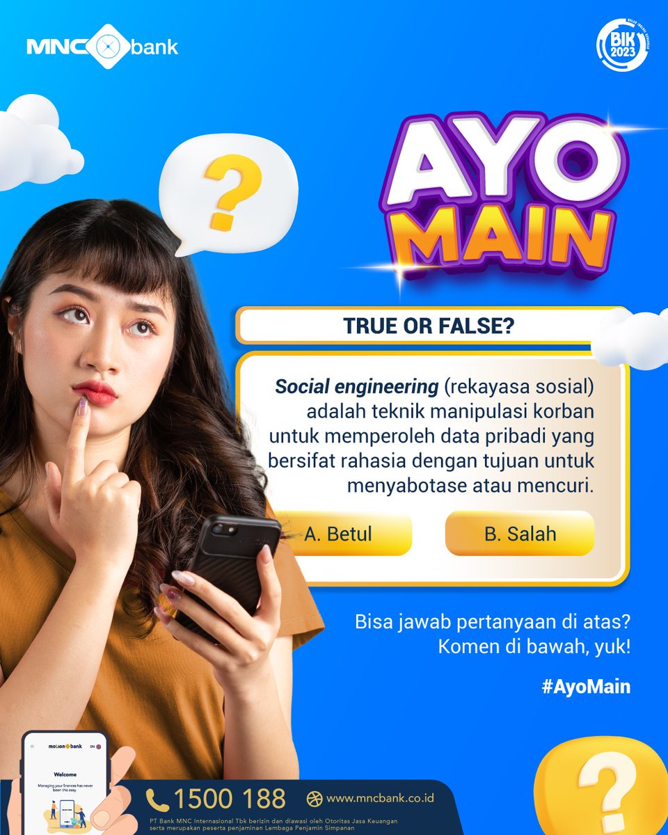 OfficialRCTI's tweet photo. PAHAM? JAWAB DONG!
Social Engineering atau SOCENG adalah salah satu kejahatan keuangan digital yang patut diwaspadai. Nah, nasabah pintar pasti tau jawaban pertanyaan di atas nih! Yuk, reply jawabanmu!
☎️ 1500188 | https://t.co/CYeSvhHdjp
#MNCBank #trulyyou #AyoMain https://t.co/GRbzOYU2u6