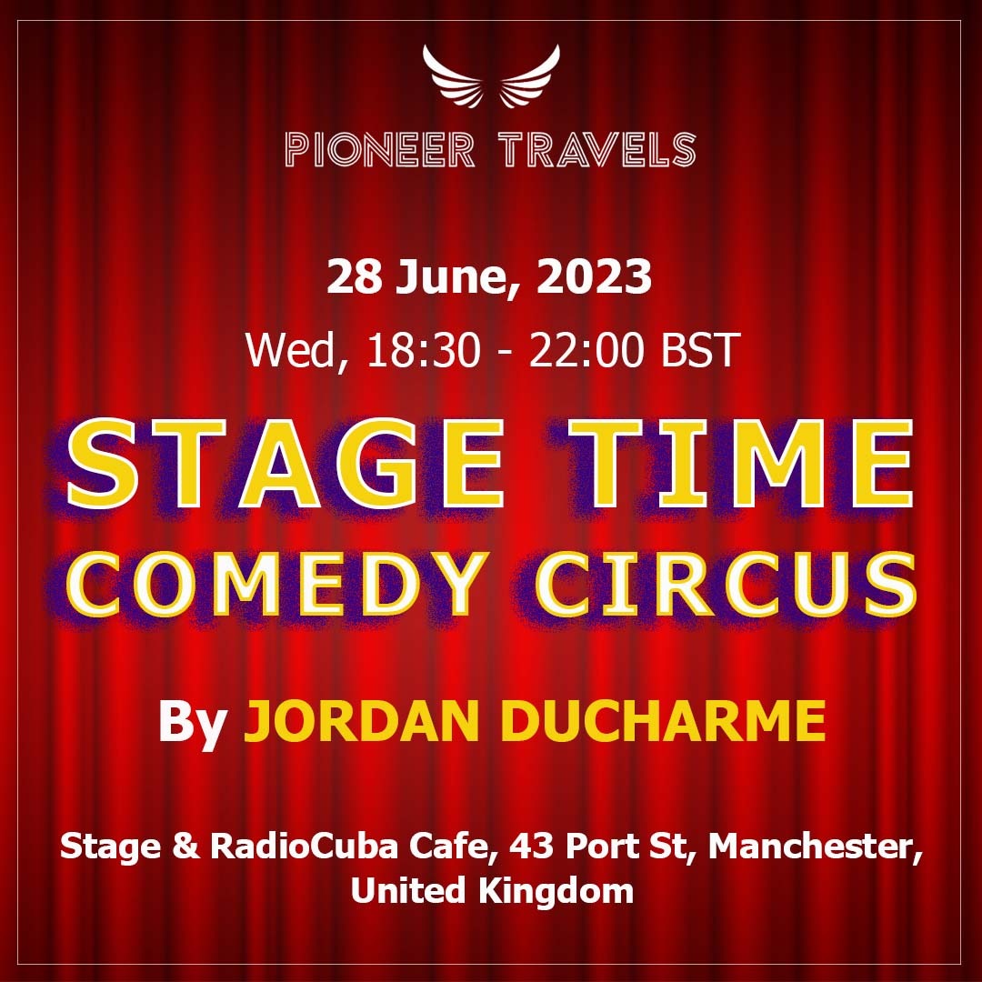 Stage Time Comedy Circus
7:00pm til 10:00pm
Wednesday 28th June 2023
Stage And Radio in Manchester

Organised by
Jordan Ducharme

linktr.ee/funnyjordand
jordanducharme.com

Contact us
pioneertravels.co.uk
.
.
#pioneertravels #standupcomedy #jordanducharme #StandUpComedy