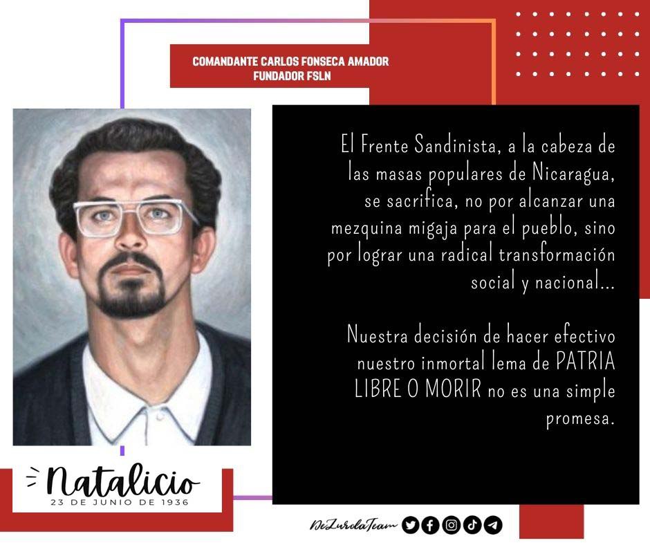 Hoy cumpliría 87 años un grande de América, padre fundador del Frente Sandinista de Liberación Nacional, Carlos Fonseca Amador.

“El socialismo es la única perspectiva que tienen los pueblos para lograr un cambio profundo en sus condiciones de vida.” 

#CdteCarlosVamosAdelante
