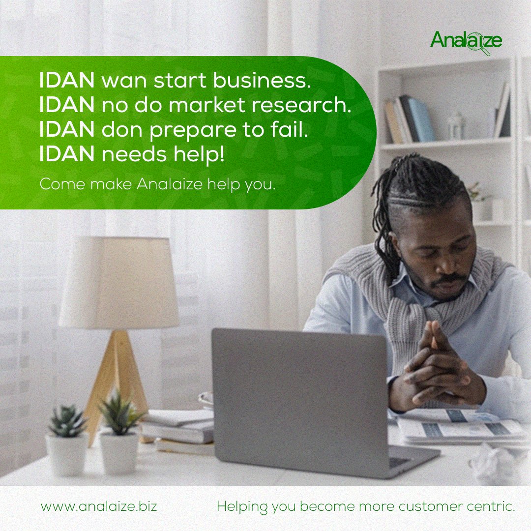 IDAN no be God, You can't do it all  on your own, @the_analaize is here to help. LET'S MAKE YOU AN AGBA IDAN 

#marketresearch #business #businessgrowth #resarch 
#businessstrategy #resarchtips
#marketingtips #marketingstrategy