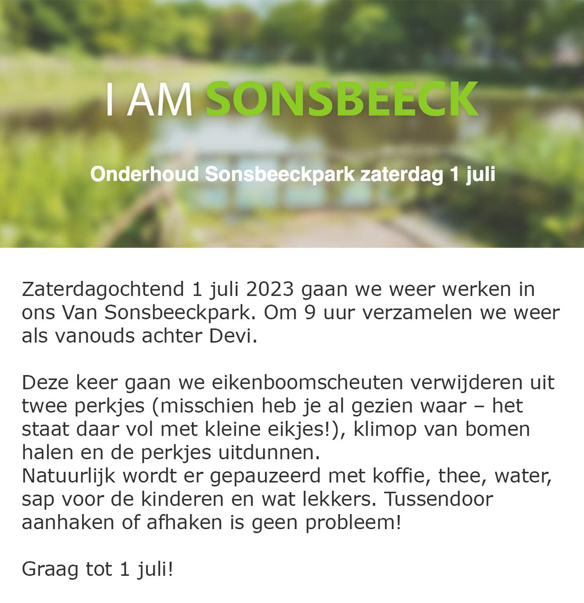 sonsbeeckpark's tweet photo. Zaterdag 1 juli gaan we weer werken in ons Van Sonsbeeckpark. Om 9 uur verzamelen we weer als vanouds achter Devi.

https://t.co/wXjuc4O1gP https://t.co/CvczHR3i3j