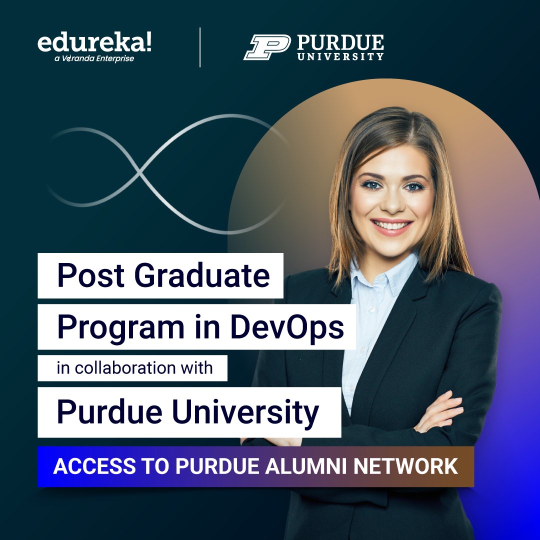 Are you ready to gain a prestigious certification from Purdue University? - bit.ly/46j5kVy 
:
:
#DevOps #ContinuousDelivery #CloudAutomation #PGProgram #PurdueUniversity #Edureka #LearnWithEdureka  #CareerGrowth #onlinelearning #onlinecertification