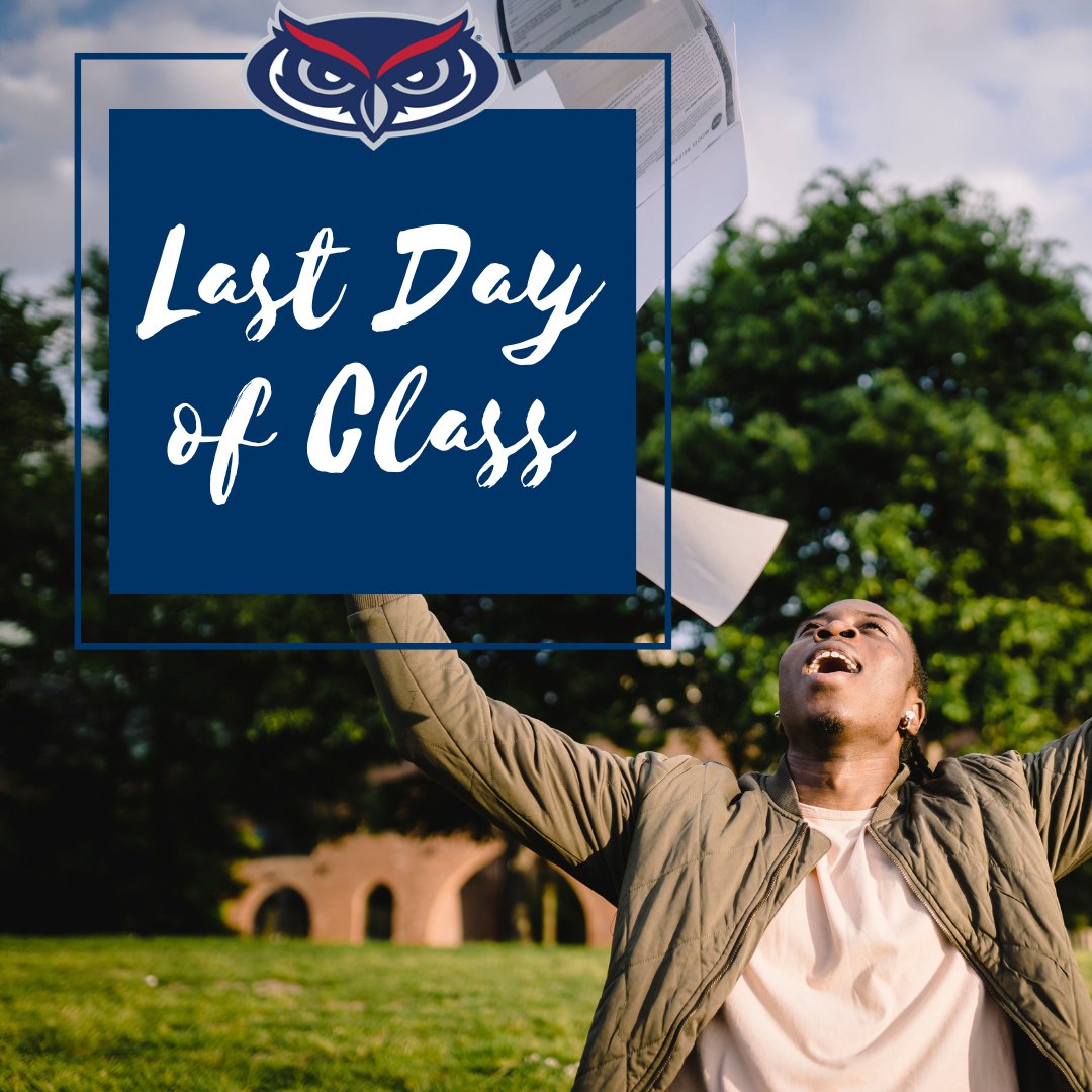 FAU Registrar on Twitter "Happy last day of class to our Owls in