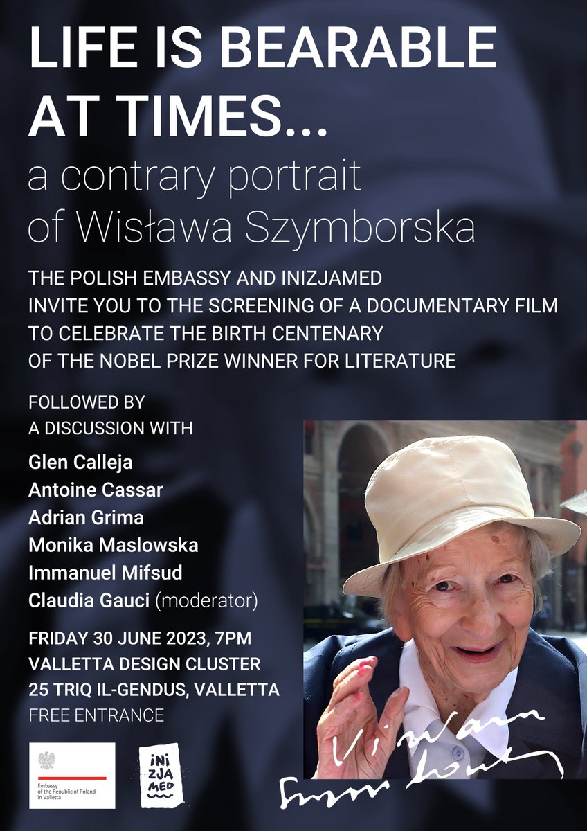 inizjamed's tweet photo. Together with the Polish Embassy, we invite you to come celebrate #WisławaSzymborska, Nobel laureate in literature, Grande Dame of poetry. 30 June @ 7pm, at #VallettaDesignCluster.
With Glen Calleja, Antoine Cassar, Adrian Grima, Monika Maslowska, Immanuel Mifsud, Claudia Gauci. https://t.co/xAlhJ1AfWo