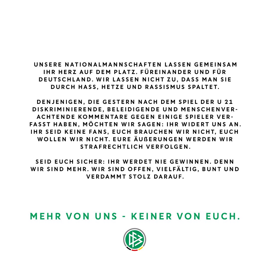 Schöne Worte vom DFB. Jetzt Täter herausfinden und nach Recht und Gesetz mit aller Härte bestrafen. <a href="/DFB/">DFB (Verband)</a> @DFB_Junioren #fckRacism #Moukoko #Ngankam PS: Youssoufa Moukoko und Jessic Ngankam, Ihr seid Deutschland. 🇩🇪❤️ #DFBTeam #U21EURO