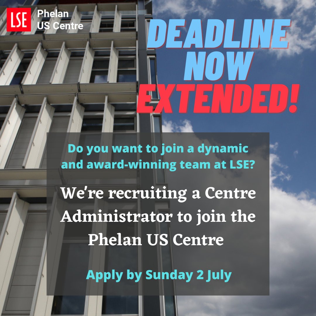LSE Phelan US Centre on Twitter "Application deadline now extended