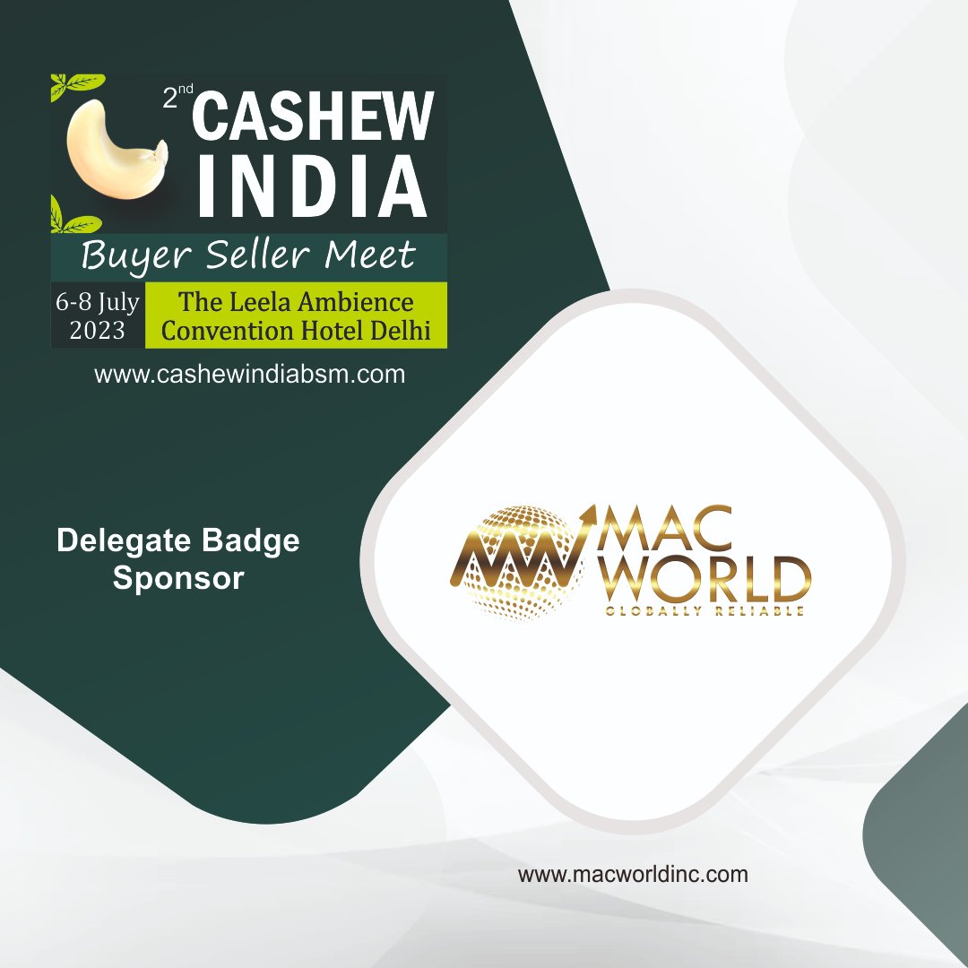 We are thrilled to announce Mac World as the Delegate Badge Sponsor for the Cashew India Buyer Seller Meet 2023.

🗓️6-8 July 2023
📍The Leela Ambience Convention Hotel, Delhi 
.
.
.
#cibsm #cashew #cibsm2023 #buyersellersmeet #cashewindiabsm #cashewindia #kaju #delhi #dryfruits
