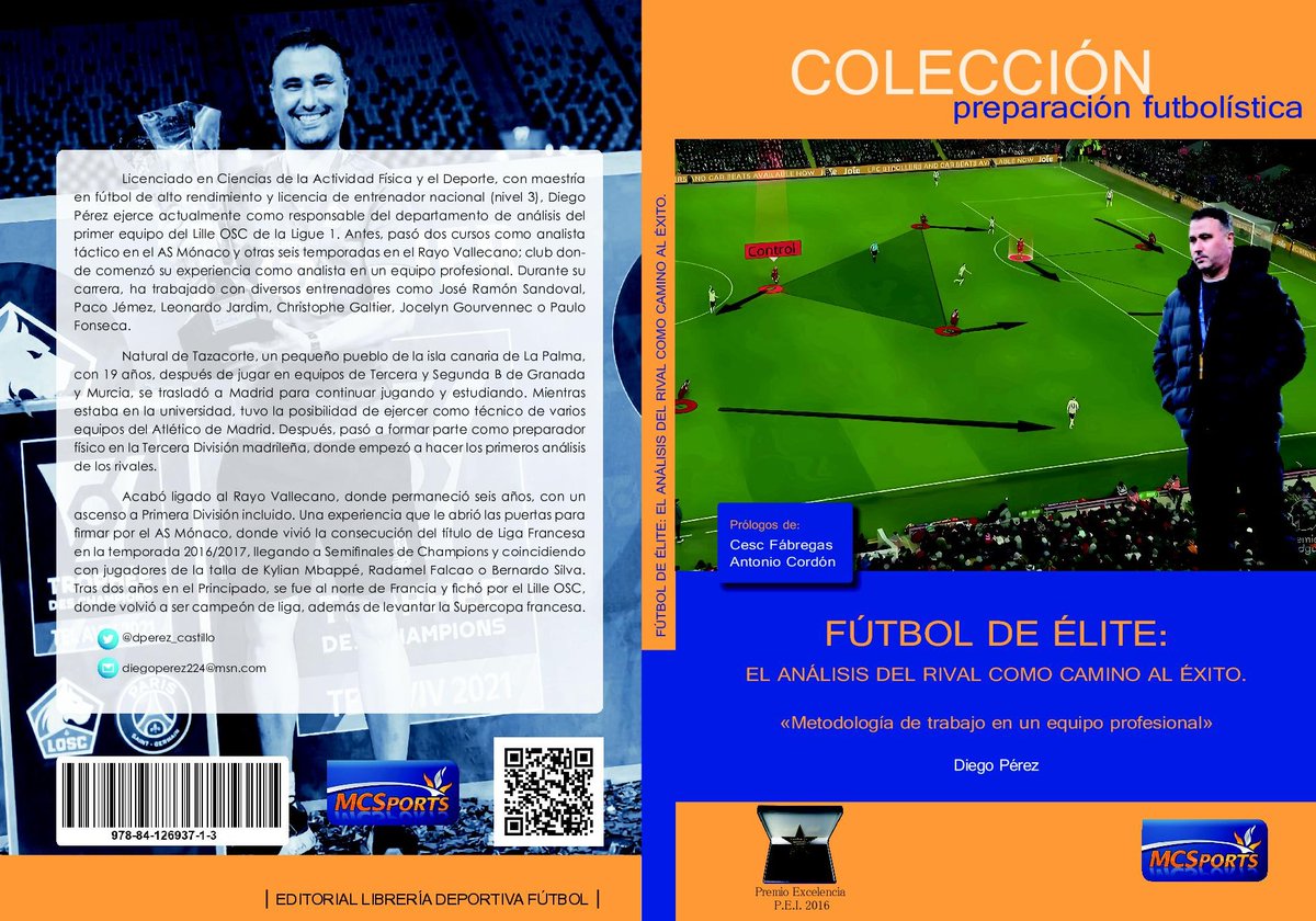 Ya puedes hacer la reserva anticipada y a precio exclusivo mcsports.es  del libro de  Diego Pérez
FÚTBOL DE ÉLITE : EL ANÁLISIS DEL RIVAL COMO CAMINO AL ÉXITO.
“Metodología de trabajo en un equipo profesional”