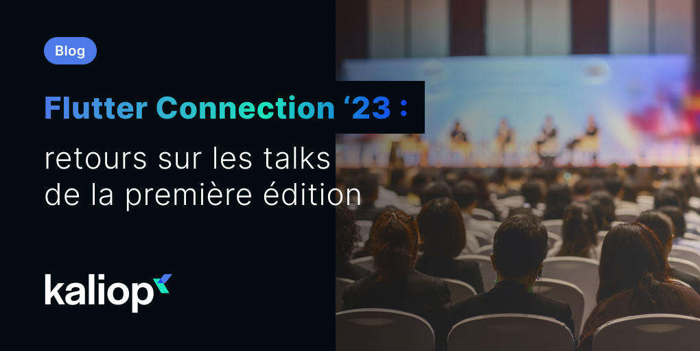 Kaliop's tweet image. [Blog📝] Kaliop était présent à la première édition de la Flutter Connection📱

Découvrez un retour exclusif sur le contenu inspirant de cette journée et des nombreuses conférences qui ont rythmé cet événement :
➡️ hubs.li/Q01VtW340

#flutterconnection #développement