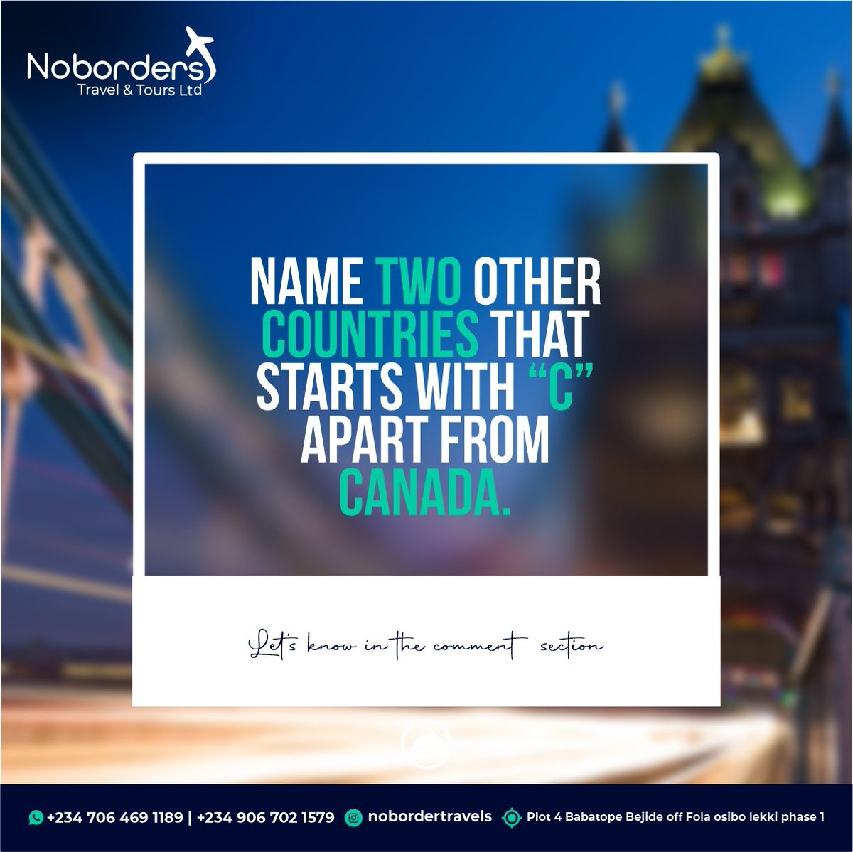 Noborder_travel's tweet photo. ๐ TRAVEL TRIVIA TIME! ๐ง
Can you name two incredible countries that start with the letter "C"? ๐คโ๏ธ
Share your answers in the comment section below and let's put your travel knowledge to the test! ๐ด๐บ๏ธ
#TravelTrivia #DestinationChallenge #TestYourKnowledge #NameThatPlace https://t.co/snao9nrlrC