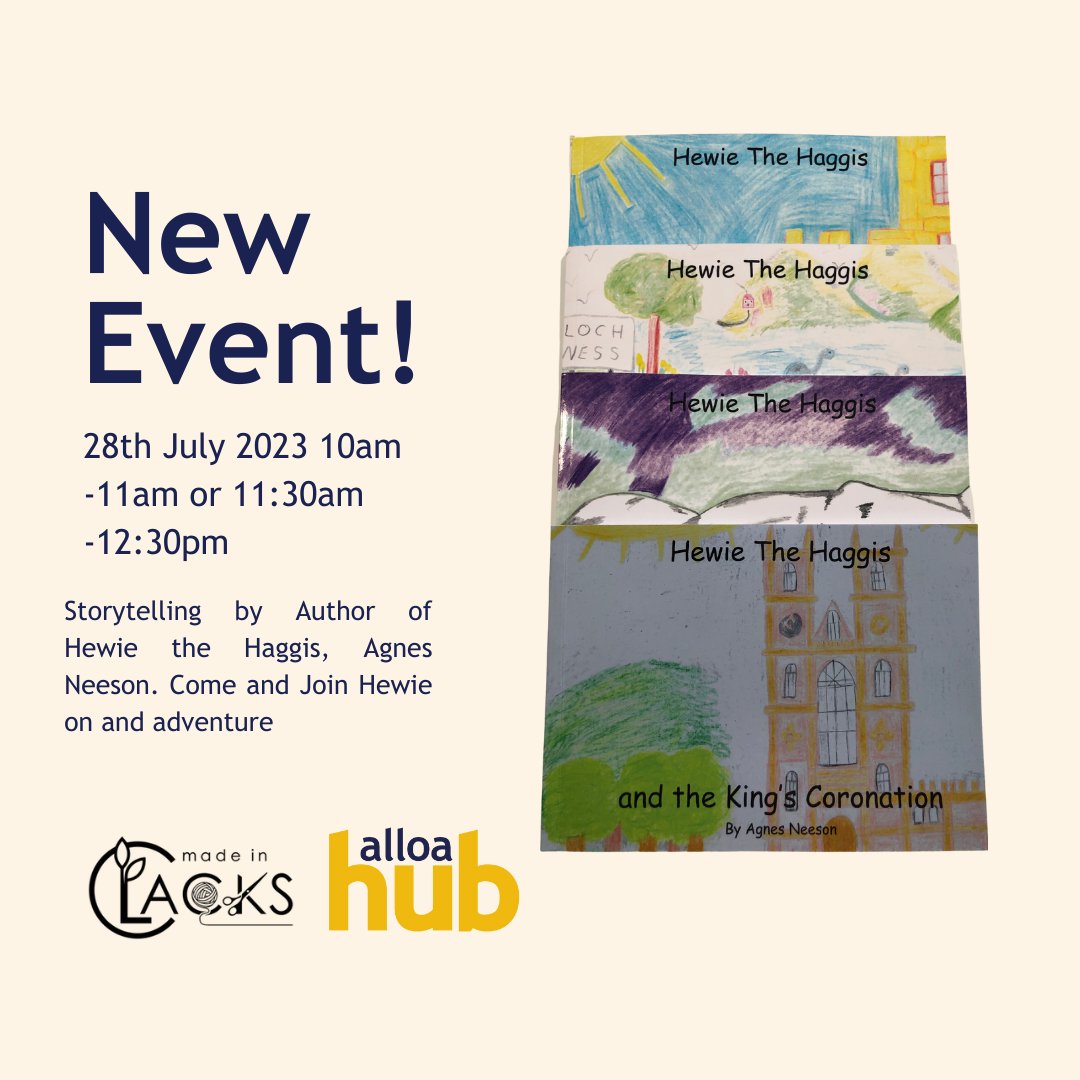 Alloa Hub (@alloahub) on Twitter photo We have an exciting new event - Storytelling by the wonderful author of Hewie the Haggis, Agnes Neeson.
Tickets are available on our Eventbrite:
eventbrite.co.uk/e/storytelling…
<a href="/AlloaFirst/">Alloa First</a> <a href="/ClacksCouncil/">Clackmannanshire Council</a> <a href="/clacksCTSI/">Clacks Third Sector Interface</a> <a href="/DiscoverClacks/">DiscoverClacks</a> We have an exciting new event - Storytelling by the wonderful author of Hewie the Haggis, Agnes Neeson.
Tickets are available on our Eventbrite:
eventbrite.co.uk/e/storytelling…
<a href="/AlloaFirst/">Alloa First</a> <a href="/ClacksCouncil/">Clackmannanshire Council</a> <a href="/clacksCTSI/">Clacks Third Sector Interface</a> <a href="/DiscoverClacks/">DiscoverClacks</a>
