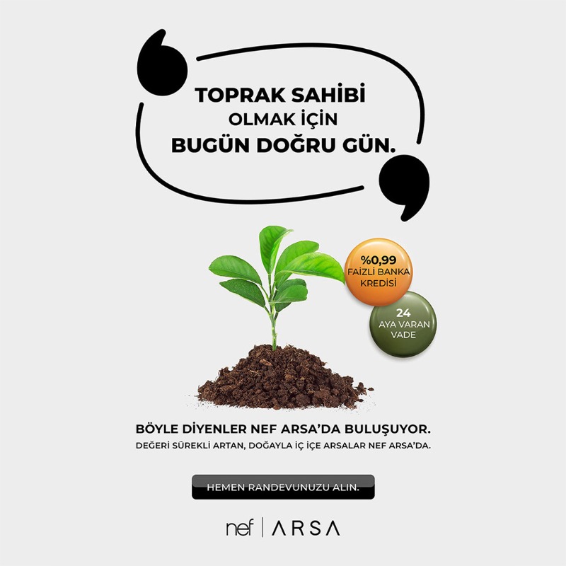 Nef_Style's tweet photo. "Toprak sahibi olmak için bugün doğru gün" diyenler Nef Arsa'da buluşuyor. Doğanın içerisinde yer alan ve her nefeste tazeleyen bir yaşamı Nef güvencesiyle deneyimlemek için hemen randevunuzu alın, sizi arayalım.