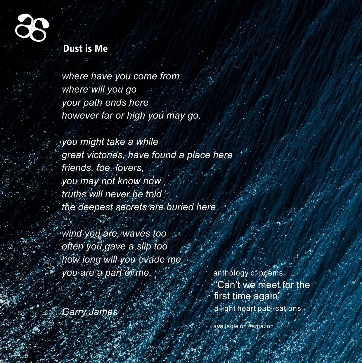 Dust is me...a lovely read
Inspiring poems & stories ... keep watching for more
#poem #poemas #poetry #inspiringpoems #inspiringstory #love #passion #inspiration #alightheart #readingcommunity #twittercommunity #poetrylovers #storylovers #booklovers