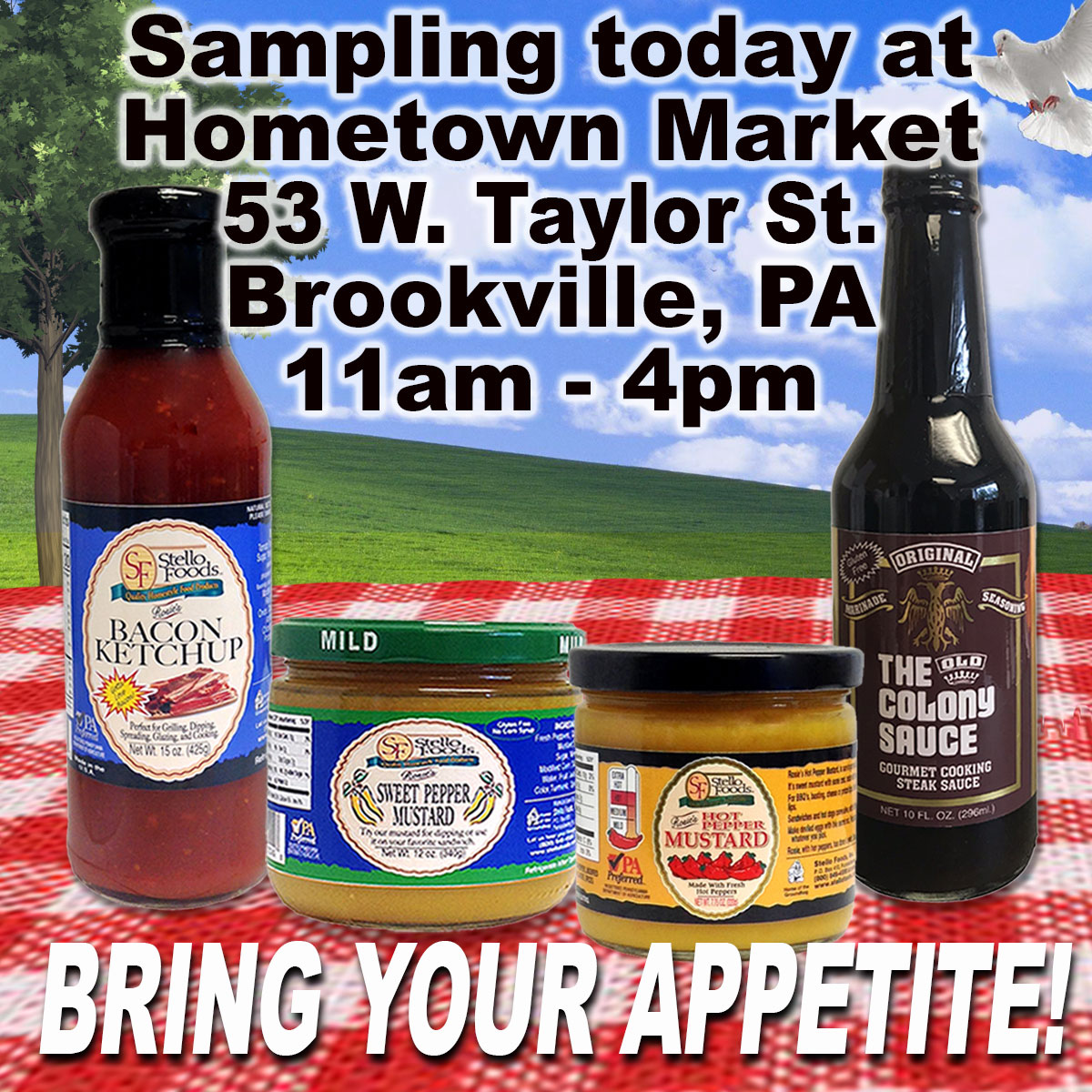 Food Sampling today at Hometown Markets in Brookville, PA!!!