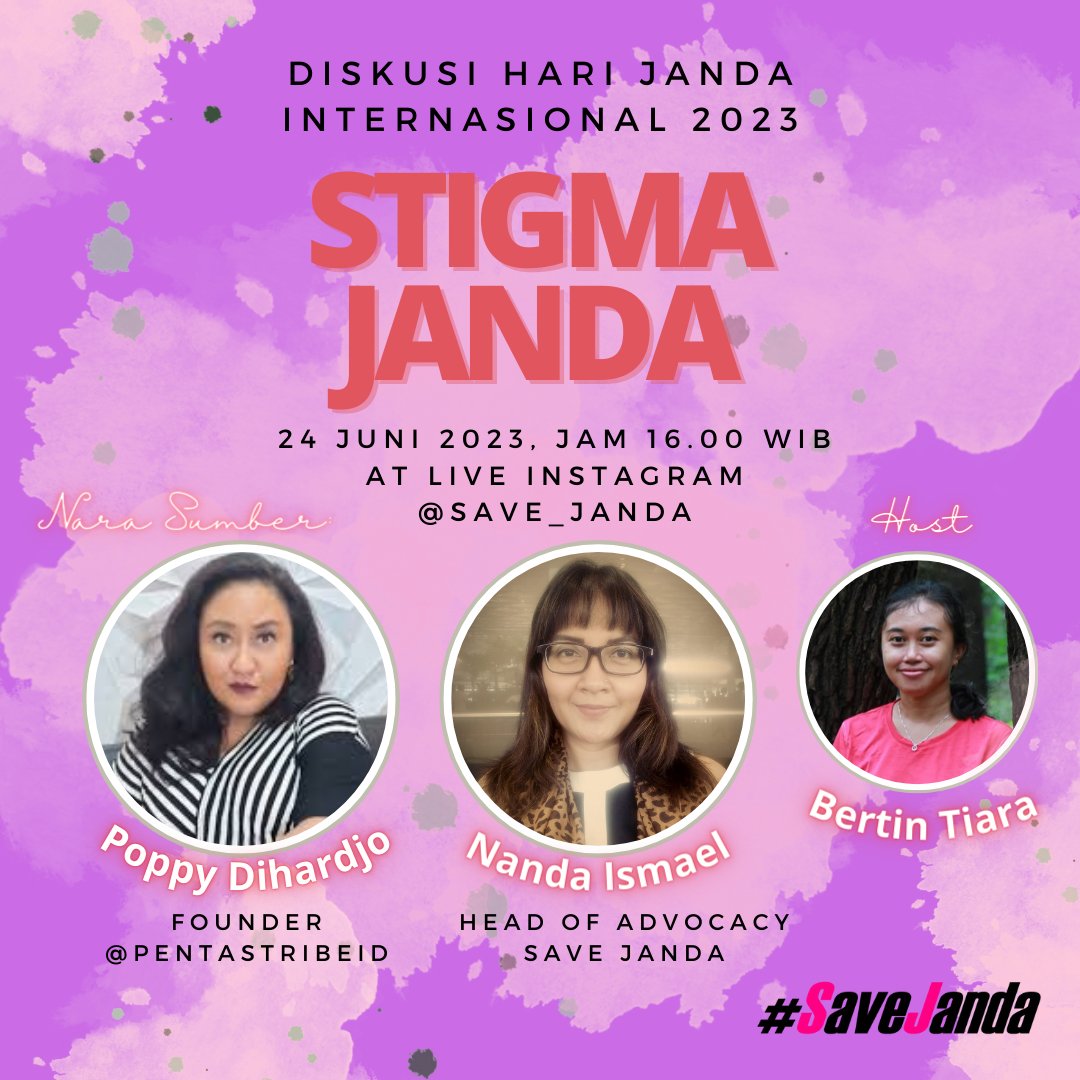 SaveJanda's tweet photo. Sesi Diskusi Hari Janda Internasional akan ditutup dgn mengundang nara sumber yg aktif memberikan advokasi isu janda dan memperjuangkan hak para janda. Sesi ini dilaksanakan tgl 24 Juni 2023, jam 16.00 dgn tema "Stigma Janda". Diharapkan masyarakat bisa lebih aware akan isu ini. https://t.co/fUnaRVdDVw