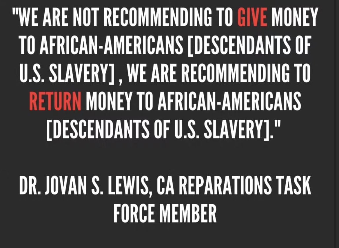 “We are not recommending to give money to African-Americans [descendants of U.S. slavery], we are recommending to return money to African-Americans [descendants of U.S. slavery]. - #CRTF Member Jovan Scott Lewis  

More info: oag.ca.gov/ab3121/meetings 

#AB3121 #ReparationsNow