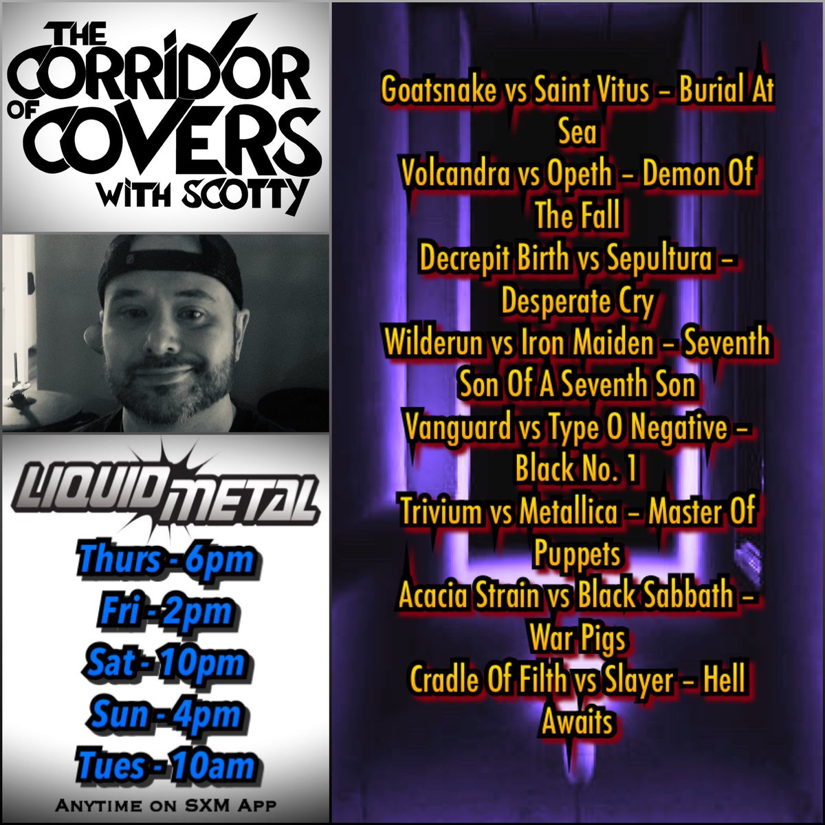 #corridorofcovers w/ #Scotty on @sxmliquidmetal .. Epic Covers: Vol. II
🤘🖤🤘
#metal #heavymetal #headbanger #metalhead #metalcovers #coversong #thrashmetal #deathmetal #doommetal #extrememetal #blackmetal #metalcore #deathcore #sludgemetal #siriusxm #sxmliquidmetal