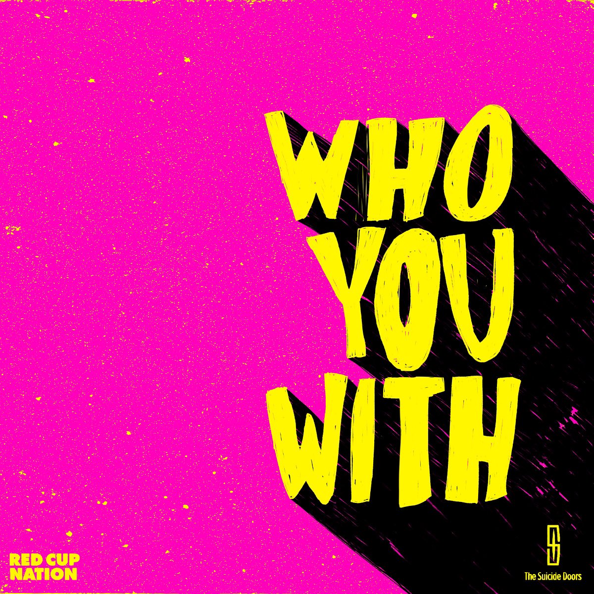 🚨It’s Release Day!!!🚨
WHO YOU WITH now streaming worldwide. 
hypeddit.com/thesuicidedoor…