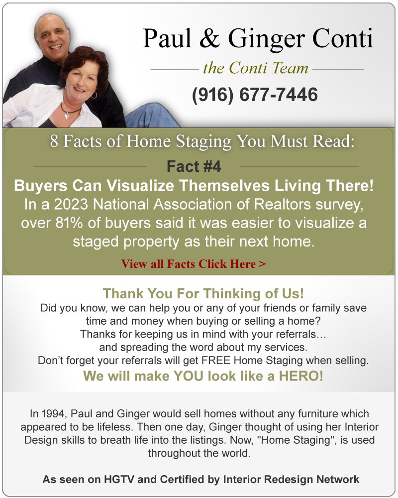 8 Facts of Home Staging You Must Read!
Fact #4: Buyers Can Visualize Themselves Living There!

View All Facts at: homestagers.com/Home-Staging-F… or contact @ContiTeam 

#rocklin #staged #RealEstate #homestaging #sellhouse